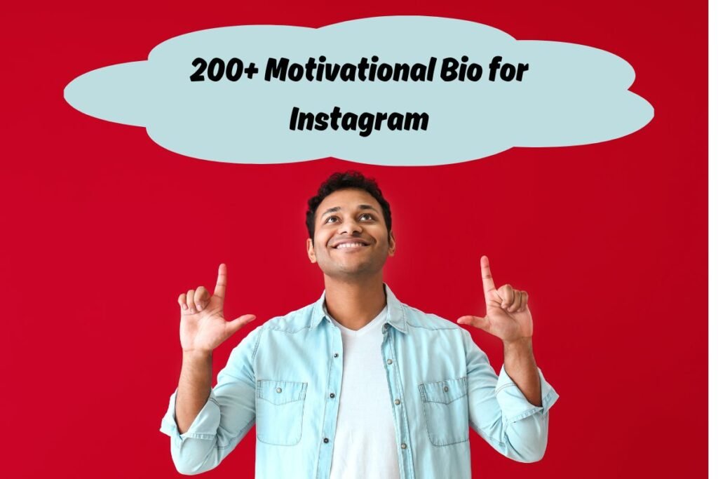Motivational Bio for Instagram