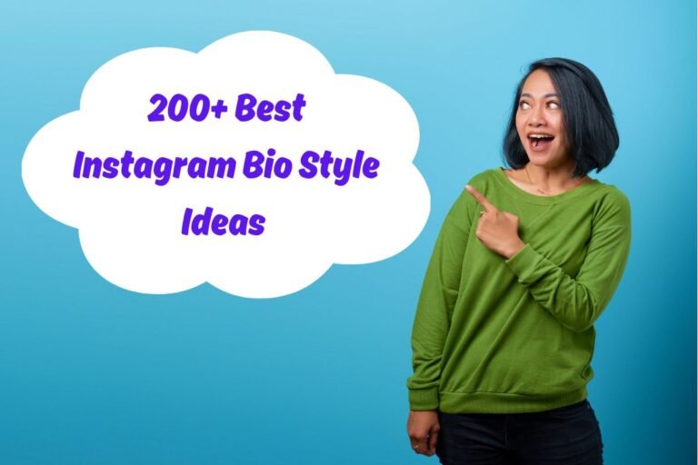 200+ Best Instagram Bio Style Ideas and Templates 2024