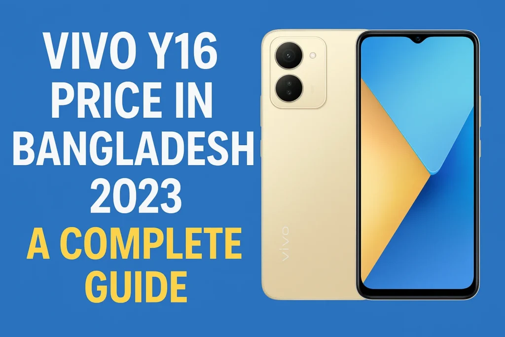 vivo y16 price in bangladesh 2023
